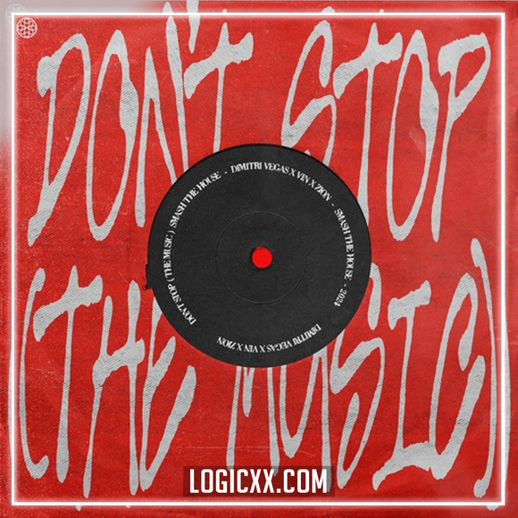 Dimitri Vegas x Vin x Zion - Don't Stop The Music Logic Pro Remake (Dance)