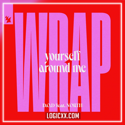 D.O.D feat. NORTH - Wrap Yourself Around Me Logic Pro Remake (Dance)