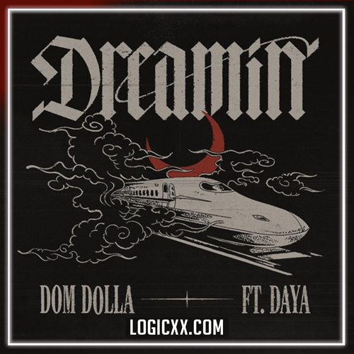 Dom Dolla - Dreamin feat. Daya Logic Pro Remake (Dance Pop)