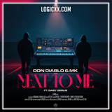 Don Diablo & MK - Next To Me ft. Gaby Gerlis Logic Pro Remake (Dance Pop)