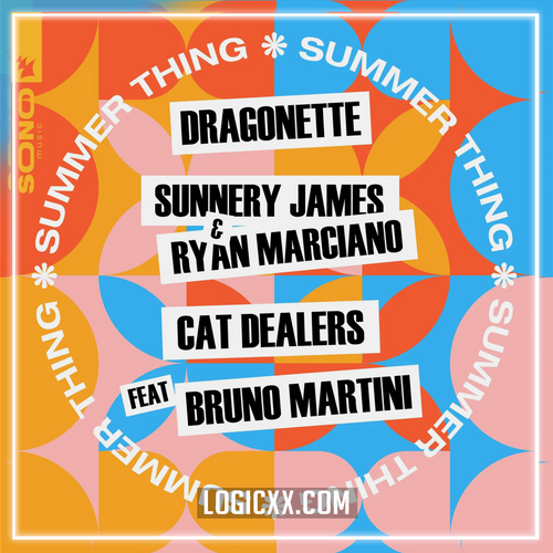 Dragonette, Sunnery James & Ryan Marciano and Cat Dealers feat. Bruno Martini - Summer Thing Logic Pro Remake (Dance)