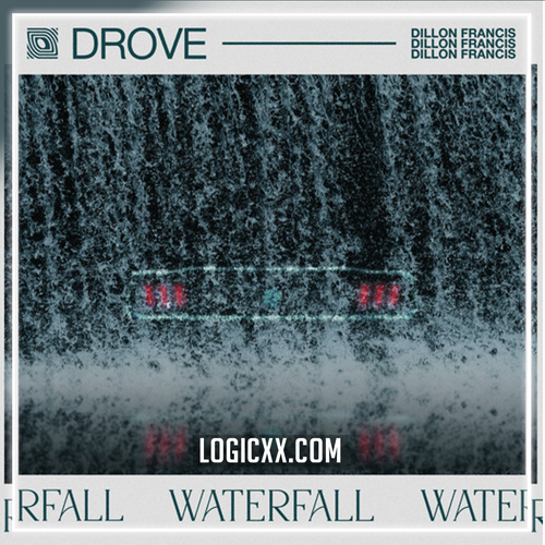 Drove & Dillon Francis - Waterfall Logic Pro Remake (Dance)