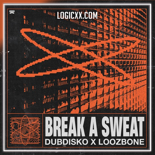 Dubdisko x LOOZBONE - Break A Sweat Logic Pro Remake (Tech House)