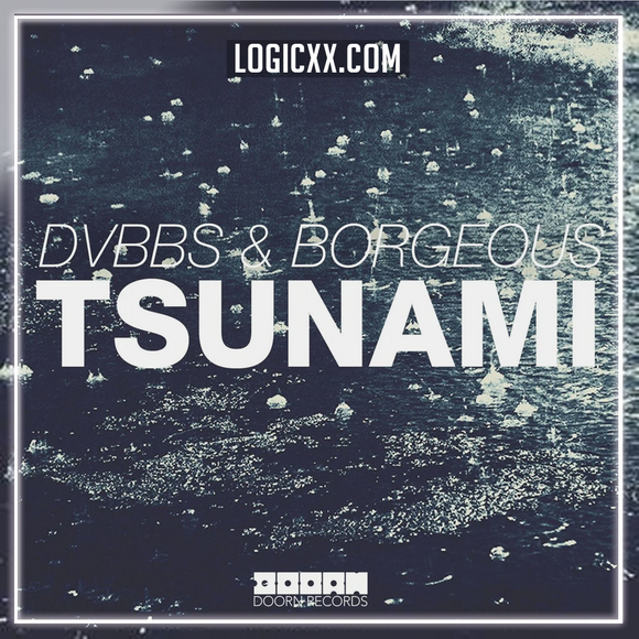 DVBBS & Borgeous - TSUNAMI Logic Pro Remake (Mainstage)