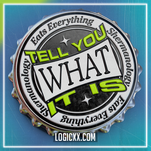 Eats Everything & Shermanology - Tell You What It Is Logic Pro Remake (House)