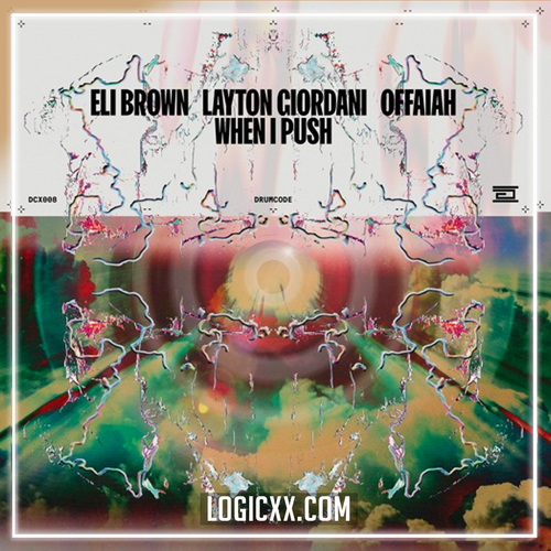 Eli Brown, Layton Giordani & OFFAIAH - When I Push Logic Pro Remake (Techno)