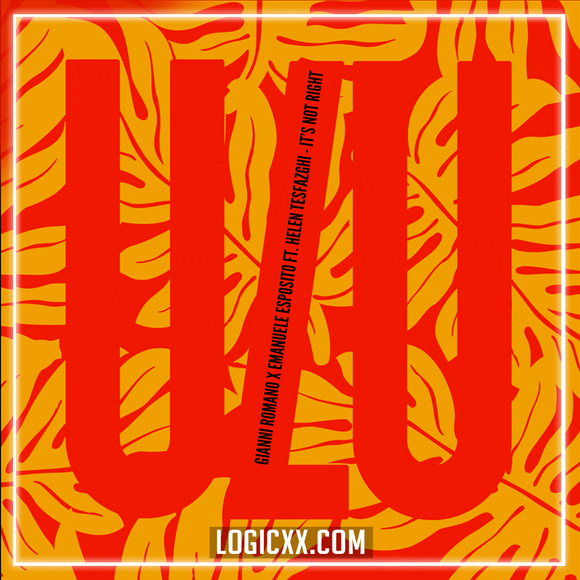 Gianni Romano & Emanuele Esposito feat.Helen Tesfazghi - It's not right Logic Pro Remake (Afro House)