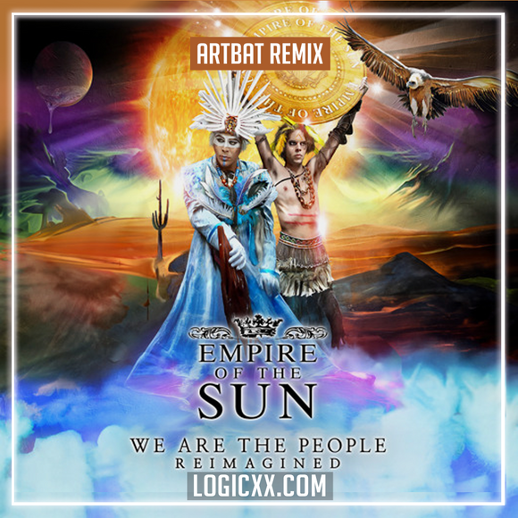 Empire Of The Sun - We Are The People (ARTBAT Remix) Logic Pro Remake (Melodic House)