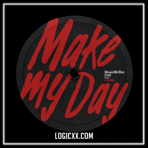 ESSE - Make My Day (Logic Pro Remake)