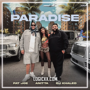 Fat Joe, Anitta, DJ Khaled - Paradise Logic Pro Remake (Hip-Hop)