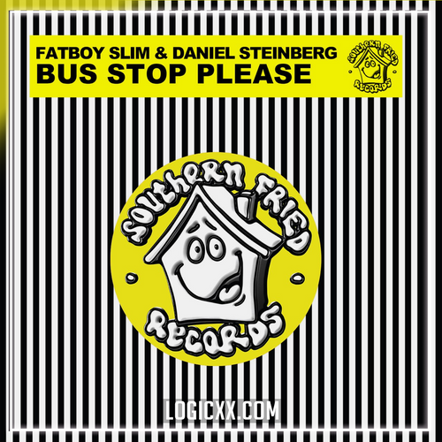 Fatboy Slim & Daniel Steinberg - Bus Stop Please Logic Pro Remake (Tech House)