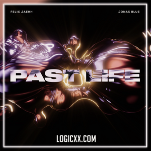 Felix Jaehn & Jonas Blue - Past Life Logic Pro Remake (Dance)