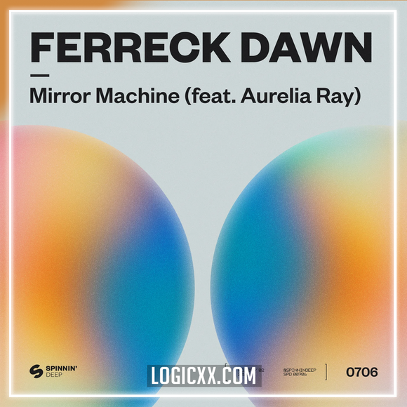 Ferreck Dawn - Mirror Machine ft. Aurelia Ray  Logic Pro Remake (Tech House)