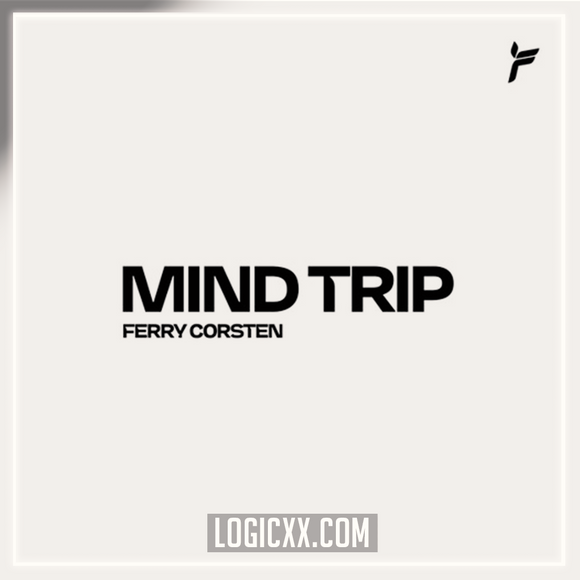 Ferry Corsten - Mind Trip Logic Pro Remake (Techno)