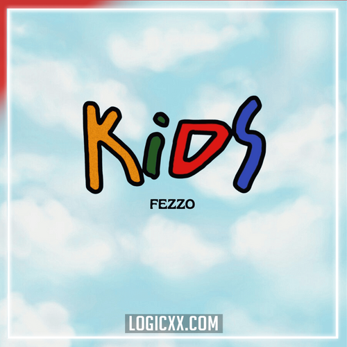 FEZZO - Kids Logic Pro Remake (Dance Pop)