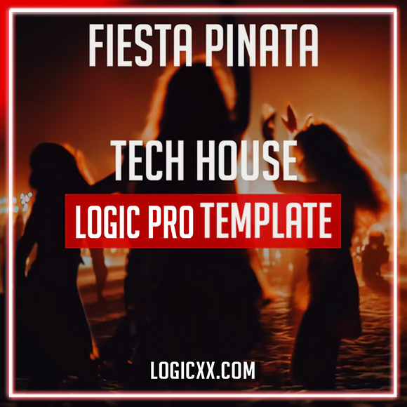 Fiesta Pinata - Tech House Logic Pro Template (Fisher Style)