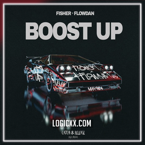FISHER & Flowdan - Boost Up Logic Pro Remake (Tech House)