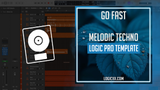 Go Fast - Melodic Techno Logic Pro Template (Monocule & LAMAS BR Style)