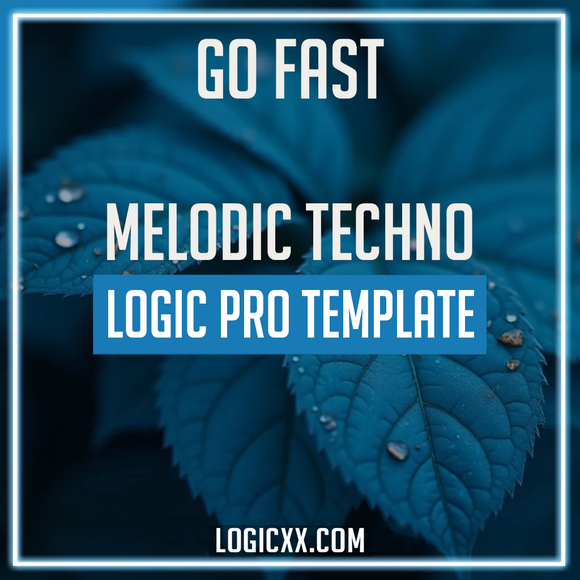 Go Fast - Melodic Techno Logic Pro Template (Monocule & LAMAS BR Style)
