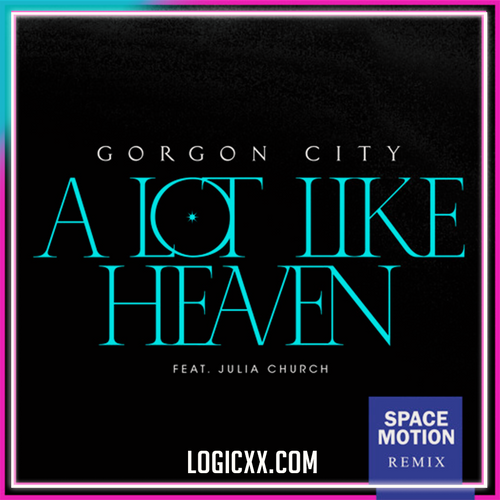 Gorgon City ft. Julia Church - A Lot Like Heaven (Space Motion Remix) Logic Pro Remake (Melodic House)