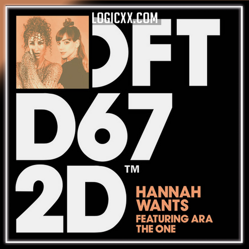 Hannah Wants, ARA (UK) - The One feat. ARA Logic Pro Remake (Dance Pop)
