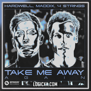 Hardwell, Maddix, 4 Strings - Take Me Away Again Logic Pro Remake (Mainstage)