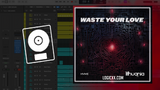 HVME - Waste Your Love Logic Pro Remake (Dance)