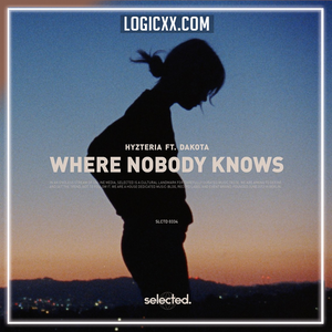 Hyzteria & Dakota - Where Nobody Knows Logic Pro Remake (Dance Pop)