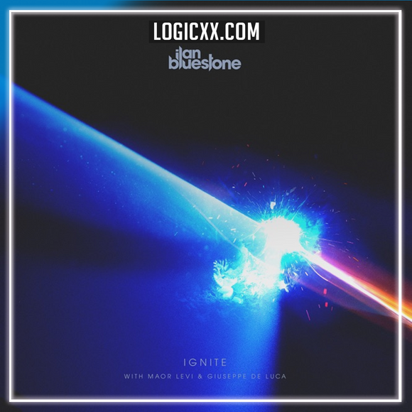 ilan Bluestone, Maor Levi and Giuseppe De Luca - Ignite Logic Pro Remake (Trance)