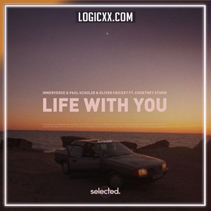 INNERVERSE, Paul Schulze, Oliver Cricket - Life With You (ft. Courtney Storm) Logic Pro Remake (Deep House)