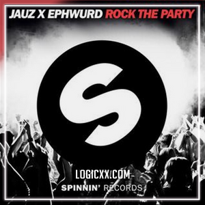 Jauz and Ephwurd - Rock The Party Logic Pro Remake (Bass House)