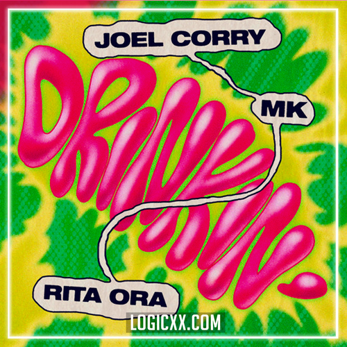 Joel Corry x MK x Rita Ora - Drinkin Logic Pro Remake (Piano House)