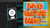 Joel Corry - Do U Want Me Baby with Billen Ted & Elphi Logic Pro Remake (Dance)