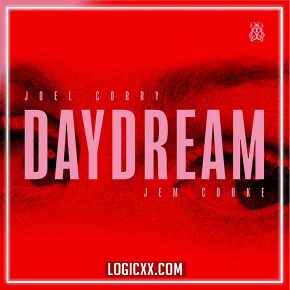 Joel Corry, Jem Cooke - Daydream Logic Pro Remake (Deep House)