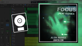 John Summit - Focus (feat. CLOVES) [ALOK Remix] Logic Pro Remake (Melodic House)