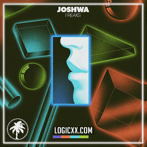Joshwa - Freaks Logic Pro Remake (Tech House)