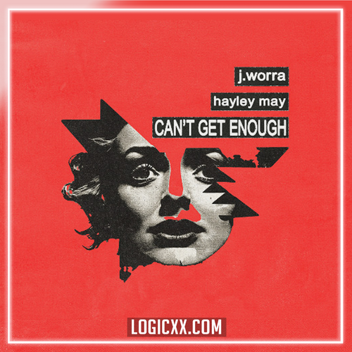 J. Worra & Hayley May - Can't Get Enough Logic Pro Remake (Tech House)