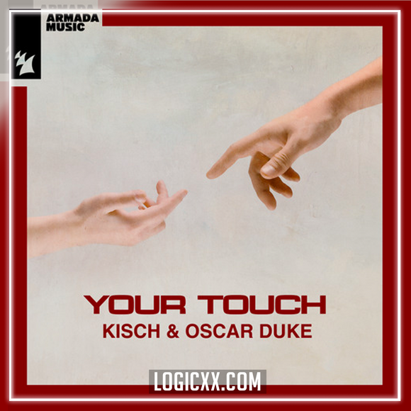 Kisch & Oscar Duke - Your Touch Logic Pro Remake (Eurodance / Dance Pop)