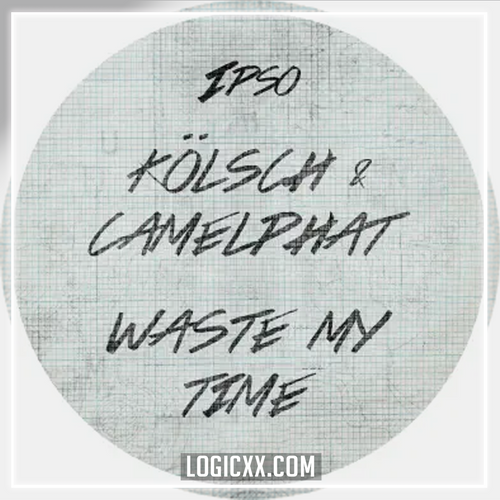 Kölsch & CamelPhat - Waste my time Logic Pro Remake (Melodic House)