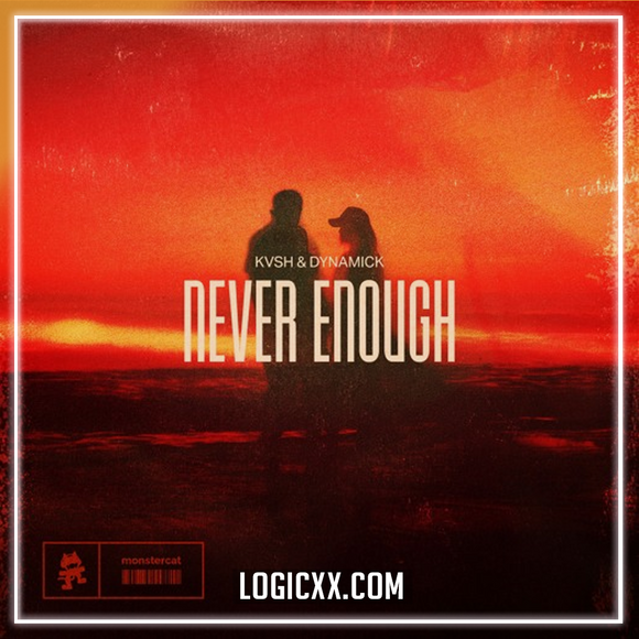 KVSH & Dynamick - Never Enough Logic Pro Remake (Tech House)