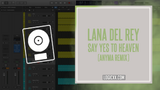 Lana Del Rey - Say Yes To Heaven (Anyma Remix) Logic Pro Remake (Dance)