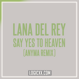 Lana Del Rey - Say Yes To Heaven (Anyma Remix) Logic Pro Remake (Dance)