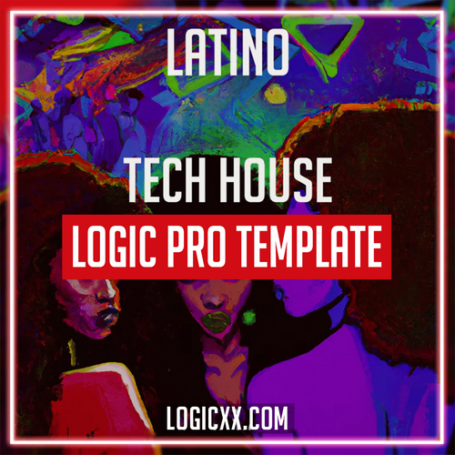 Latino - Tech House Logic Pro Template (Chris Lorenzo, HÄWK Style)