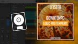 Leister - Downtempo Logic Pro Template (Bonobo Style)
