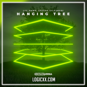Liu, Hawk, Erjona Sylejmani - Hanging Tree Logic Pro Remake (Pop House)