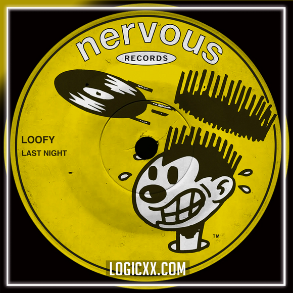 Loofy - Last Night Logic Pro Remake (Tech House)