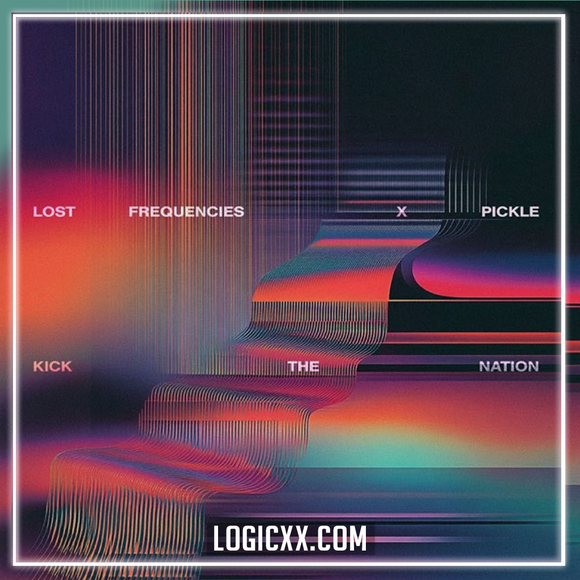 Lost Frequencies & Pickle - Kick The Nation Logic Pro Remake (Mainstage)