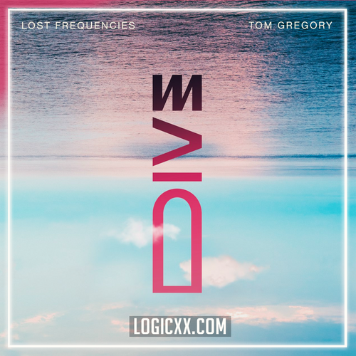 Lost Frequencies & Tom Gregory - Dive Logic Pro Remake (Piano House)