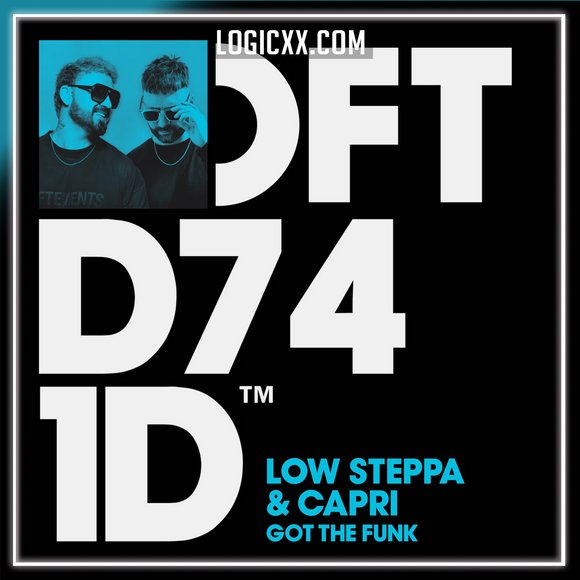 Low Steppa & Capri - Got The Funk Logic Pro Remake (House)