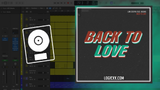 Low Steppa feat. Reigns - Back To Love Logic Pro Remake (House)